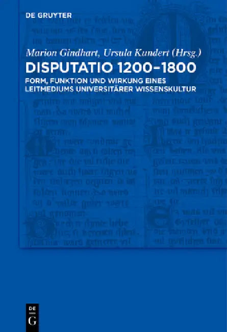 Disputatio 1200-1800 (English, Marion Gindhart | Ursula Kundert)