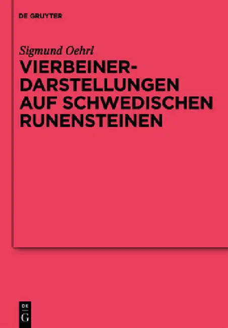 Vierbeinerdarstellungen auf schwedischen Runensteinen (English, Sigmund Oehrl)