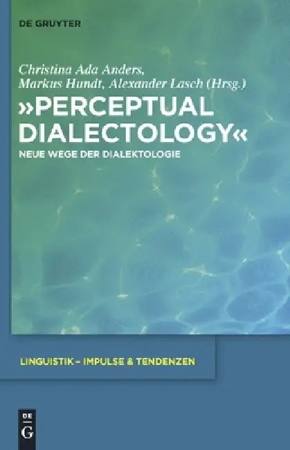 "Perceptual Dialectology" (English, Christina Ada Anders | Markus Hundt | Alexander Lasch)