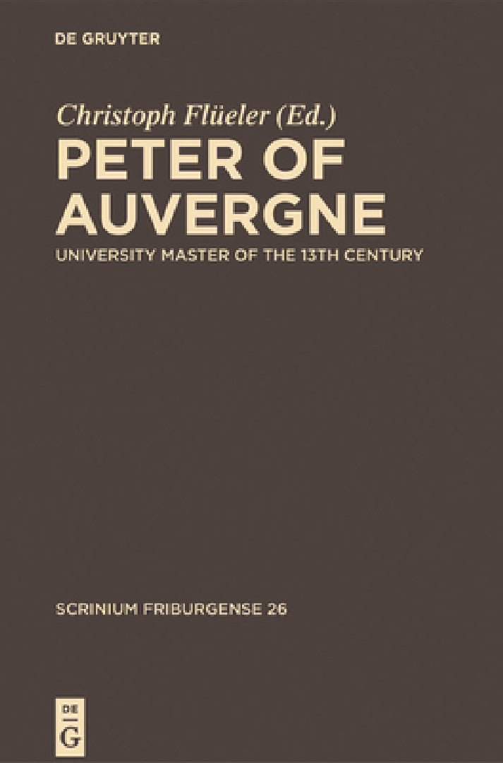 Peter of Auvergne (English, Christoph Flüeler | Lidia Lanza | Marco Toste)