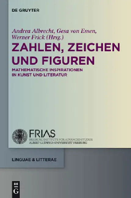 Zahlen, Zeichen und Figuren (English, Andrea Albrecht | Gesa Von Essen | Werner Frick)