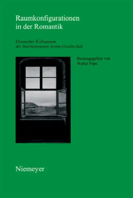 Raumkonfigurationen in der Romantik (English, Walter Pape)