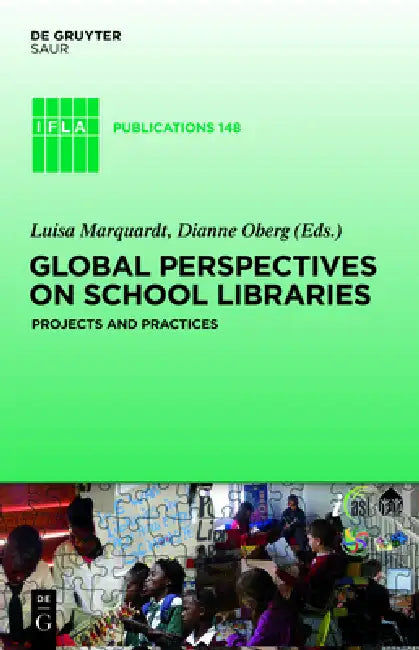 Global Perspectives on School Libraries (English, Luisa Marquardt | Dianne Oberg)