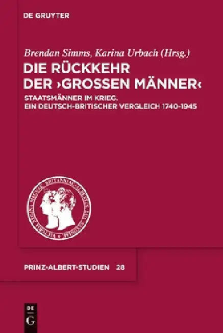 Die Rückkehr der "Großen Männer" (English, Karina Urbach | Brendan Simms)