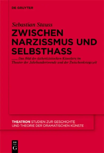Zwischen Narzissmus und Selbsthass (English, Sebastian Stauss)