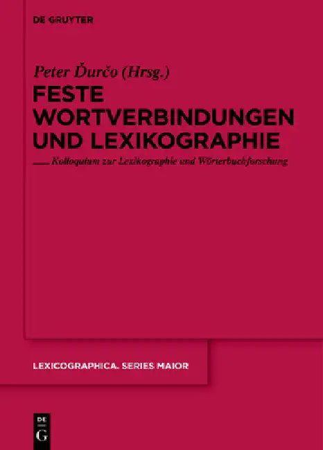 Feste Wortverbindungen und Lexikographie (English, Peter Durco)