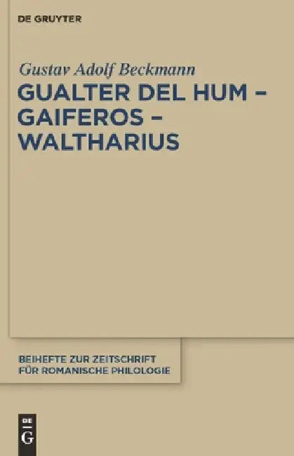 Gualter del Hum - Gaiferos - Waltharius (English, Gustav Adolf Beckmann)
