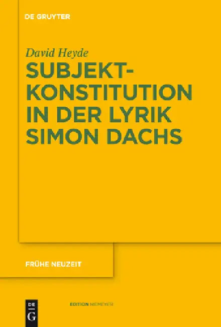 Subjektkonstitution in der Lyrik Simon Dachs (English, David Heyde)