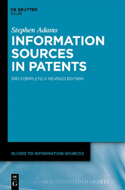Information Sources in Patents (English, Stephen Adams)