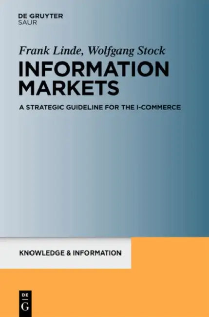 Information Markets (English, Frank Linde | Wolfgang G. Stock)