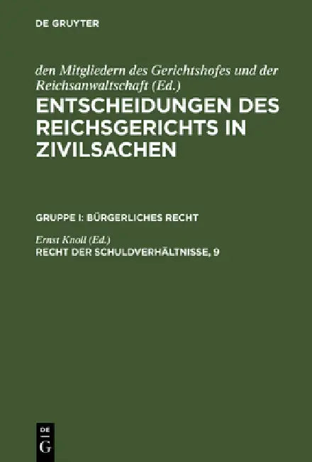 Entscheidungen des Reichsgerichts in Zivilsachen, Recht der Schuldverhältnisse, 9 (English, Ernst Knoll)