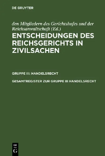 Gesamtregister Zur Gruppe III Handelsrecht (English, Erika Schimmelpfennig)