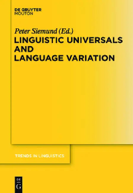 Linguistic Universals and Language Variation (English, Peter Siemund)