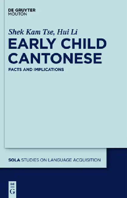 Early Child Cantonese (English, Shek Tse | Hui Li)