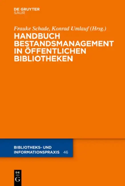 Handbuch Bestandsmanagement in Offentlichen Bibliotheken (English, Frauke Schade | Konrad Umlauf | Petra Hauke)
