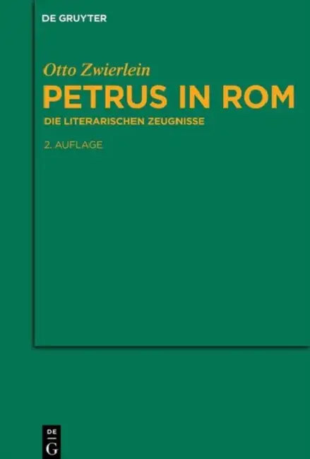 Petrus in Rom (English, Otto Zwierlein)