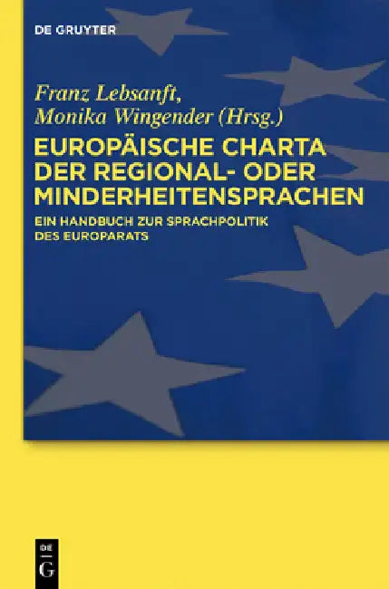 Europäische Charta der Regional- oder Minderheitensprachen (English, Franz Lebsanft | Monika Wingender)