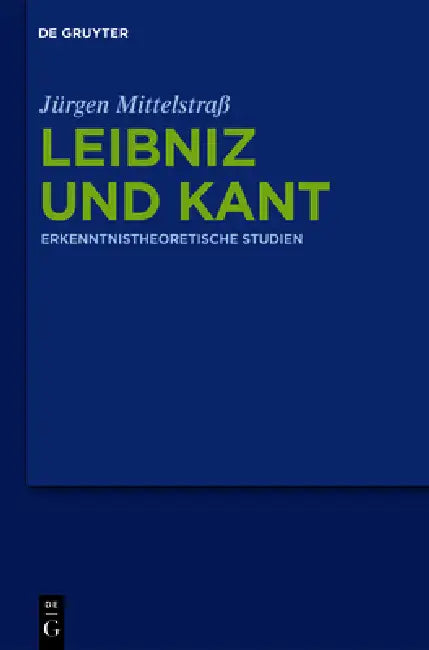 Leibniz und Kant (English, Jürgen Mittelstraß)