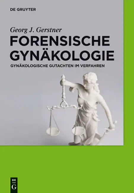 Forensische Gynakologie (English, Georg J. Gerstner)
