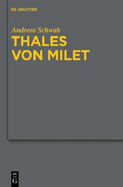 Thales von Milet in der frühen christlichen Literatur (English, Andreas Schwab)