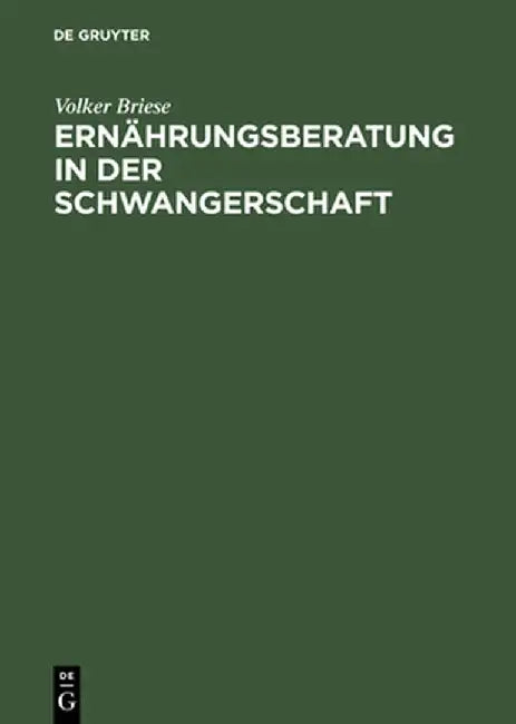 Ernahrungsberatung In der Schwangerschaft (English, Volker Briese)