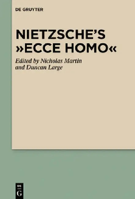 Nietzsche's "Ecce Homo" (English, Nicholas Martin | Duncan Large)