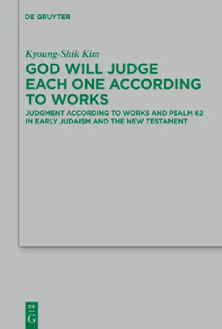 God Will Judge Each One According to Works (English, Kyoung-Shik Kim)