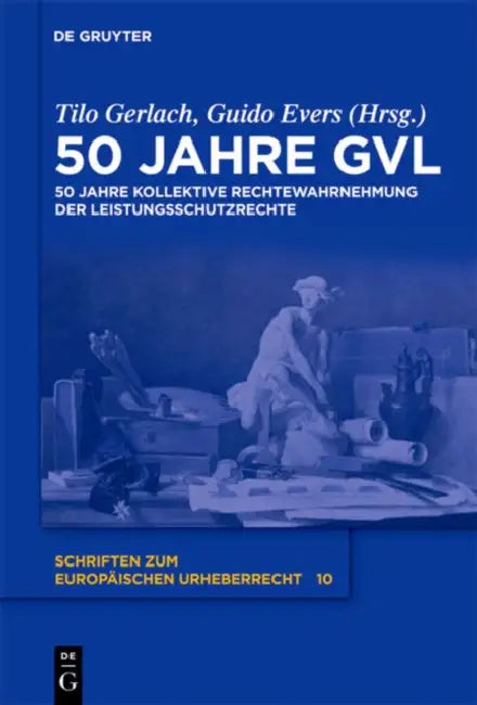 50 Jahre GVL (English, Tilo Gerlach | Guido Evers)