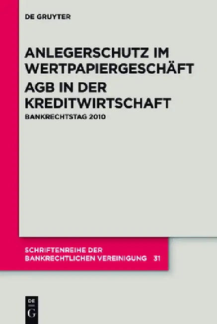 Anlegerschutz im Wertpapiergeschäft. AGB in der Kreditwirtschaft (English, Jürgen Ellenberger | Markus Stoffels | Mathias Habersack)