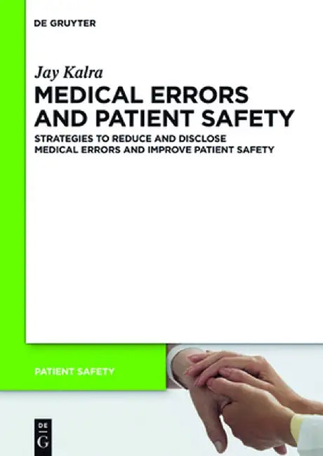 Medical Errors and Patient Safety (English, Jay Kalra)