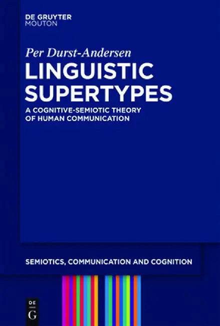 Linguistic Supertypes (English, Per Durst-Andersen)