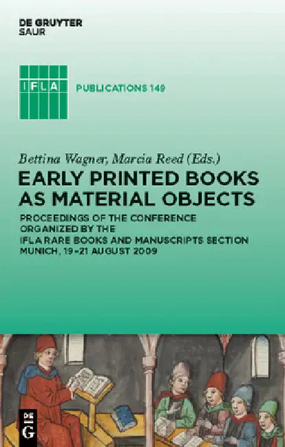 Early Printed Books as Material Objects (English, Bettina Wagner | Marcia Reed)