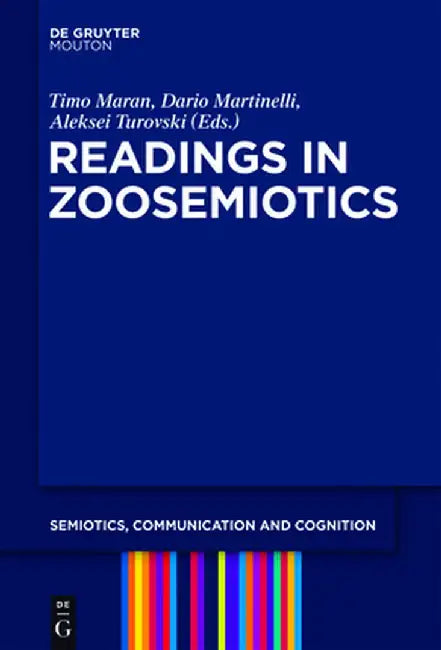 Readings in Zoosemiotics (English, Timo Maran)