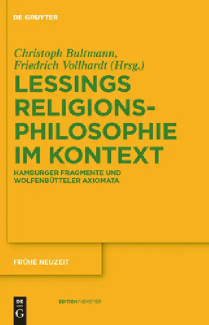 Gotthold Ephraim Lessings Religionsphilosophie im Kontext (English, Christoph Bultmann | Friedrich Vollhardt)