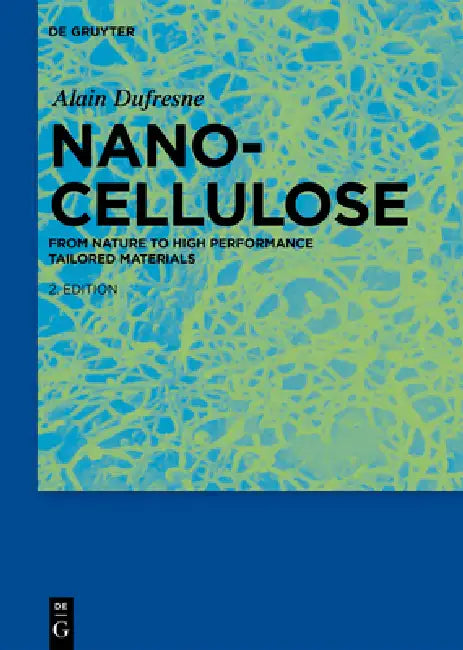 Nanocellulose (English, Alain DuFresne)