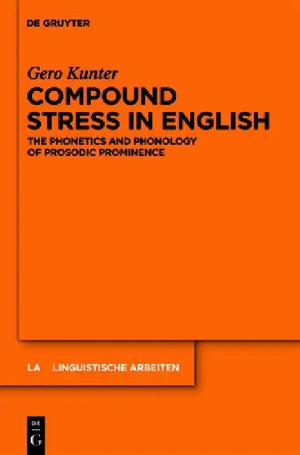 Compound Stress in English (English, Gero Kunter)