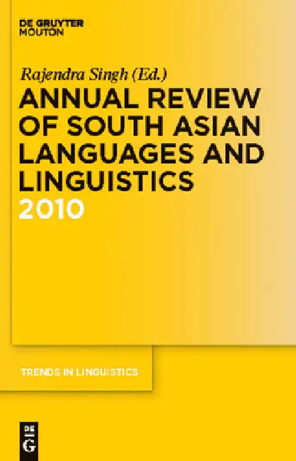 Annual Review of South Asian Languages and Linguistics (English, Rajendra Singh)