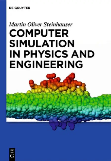 Computer Simulation in Physics and Engineering (English, Martin Oliver Steinhauser)
