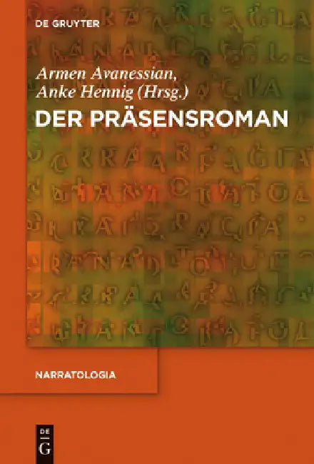 Der Präsensroman (English, Armen Avanessian | Anke Hennig)