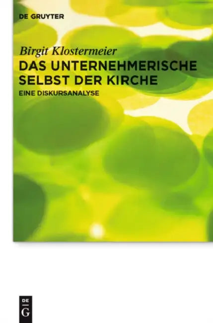 Das unternehmerische Selbst der Kirche (English, Birgit Klostermeier)