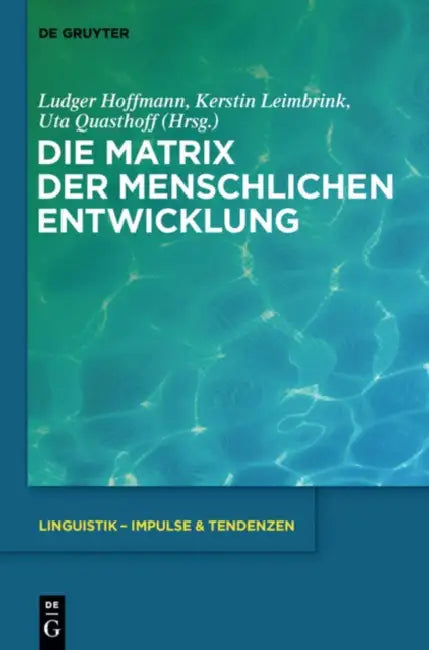 Die Matrix der menschlichen Entwicklung (English, Ludger Hoffmann | Kerstin Leimbrink | Uta Quasthoff)