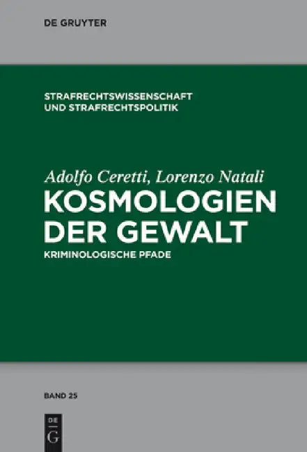 Kosmologien der Gewalt (English, Adolfo Ceretti | Lorenzo Natali)
