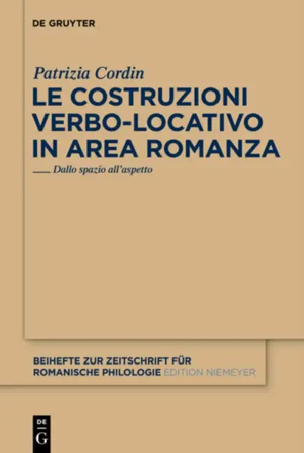 Le costruzioni verbo-locativo in area romanza (English, Patrizia Cordin)