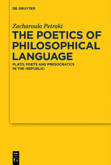 The Poetics of Philosophical Language (English, Zacharoula Petraki)