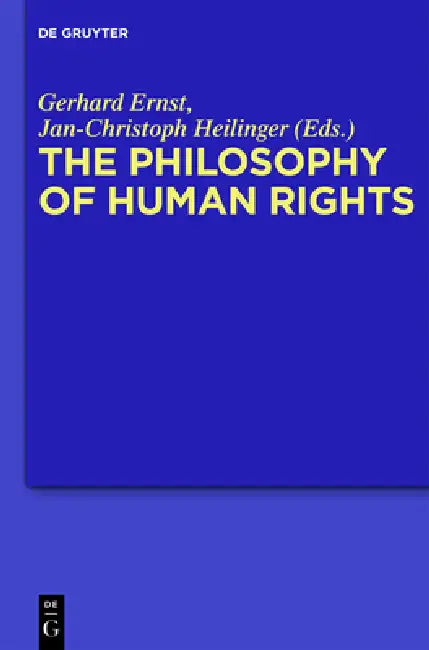 The Philosophy of Human Rights (English, Gerhard Ernst | Jan-Christoph Heilinger)