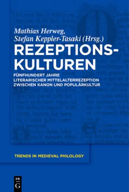 Rezeptionskulturen (English, Mathias Herweg | Stefan Keppler-Tasaki)