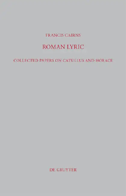 Roman Lyric (English, Francis Cairns)