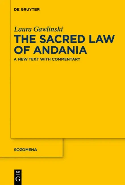 The Sacred Law of Andania (English, Laura Gawlinski)
