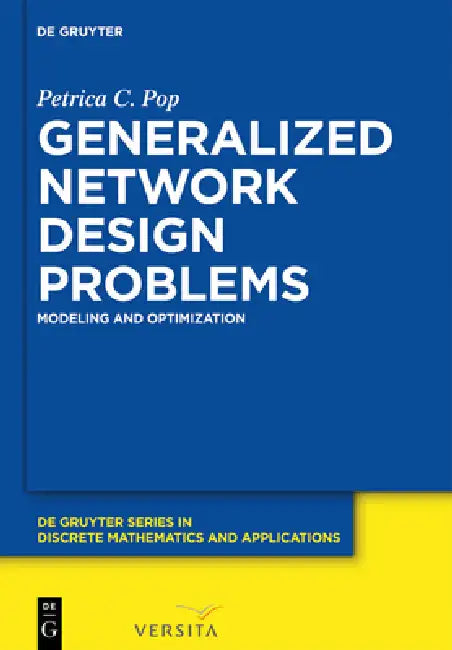 Generalized Network Design Problems (English, Petrica C. Pop)