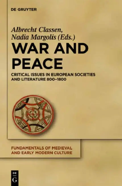 War and Peace (English, Albrecht Classen | Nadia Margolis)
